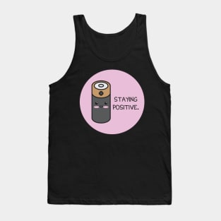 Staying Positive Tank Top